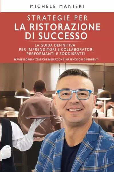Strategie per la ristorazione di successo di Michele Manieri, 2023, Bookness