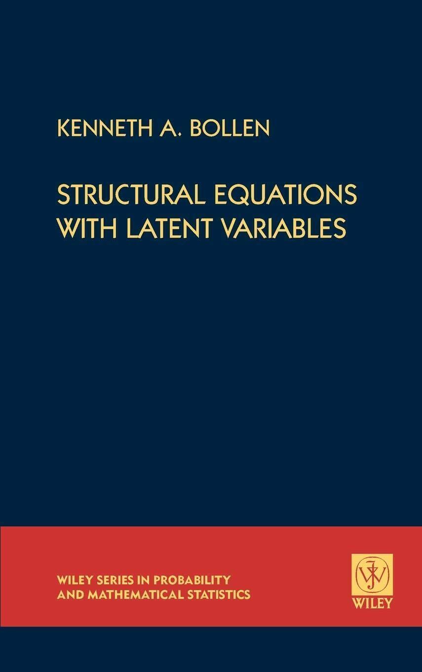 Structural Equations with Latent Variables - Bollen - John Wiley & Sons, 1989 