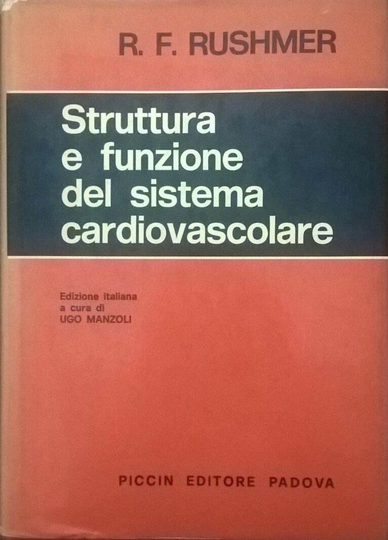 Struttura e funzione del sistema cardiovascolare - Rushmer (Piccin 1978) Ca