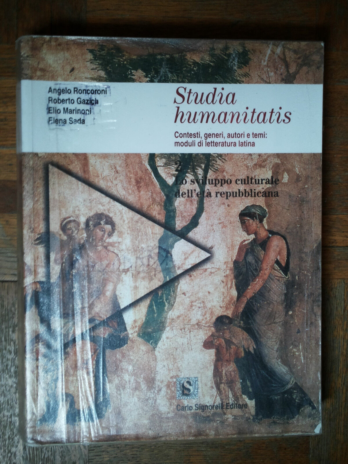 Studia humanitatis Vol. 2 - AA.VV. - Carlo Signorelli editore,2009 - R