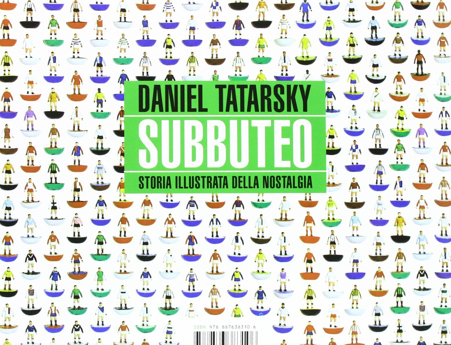 Subbuteo. Storia illustrata della nostalgia - Daniel Tatarsky - QRedizioni,2021