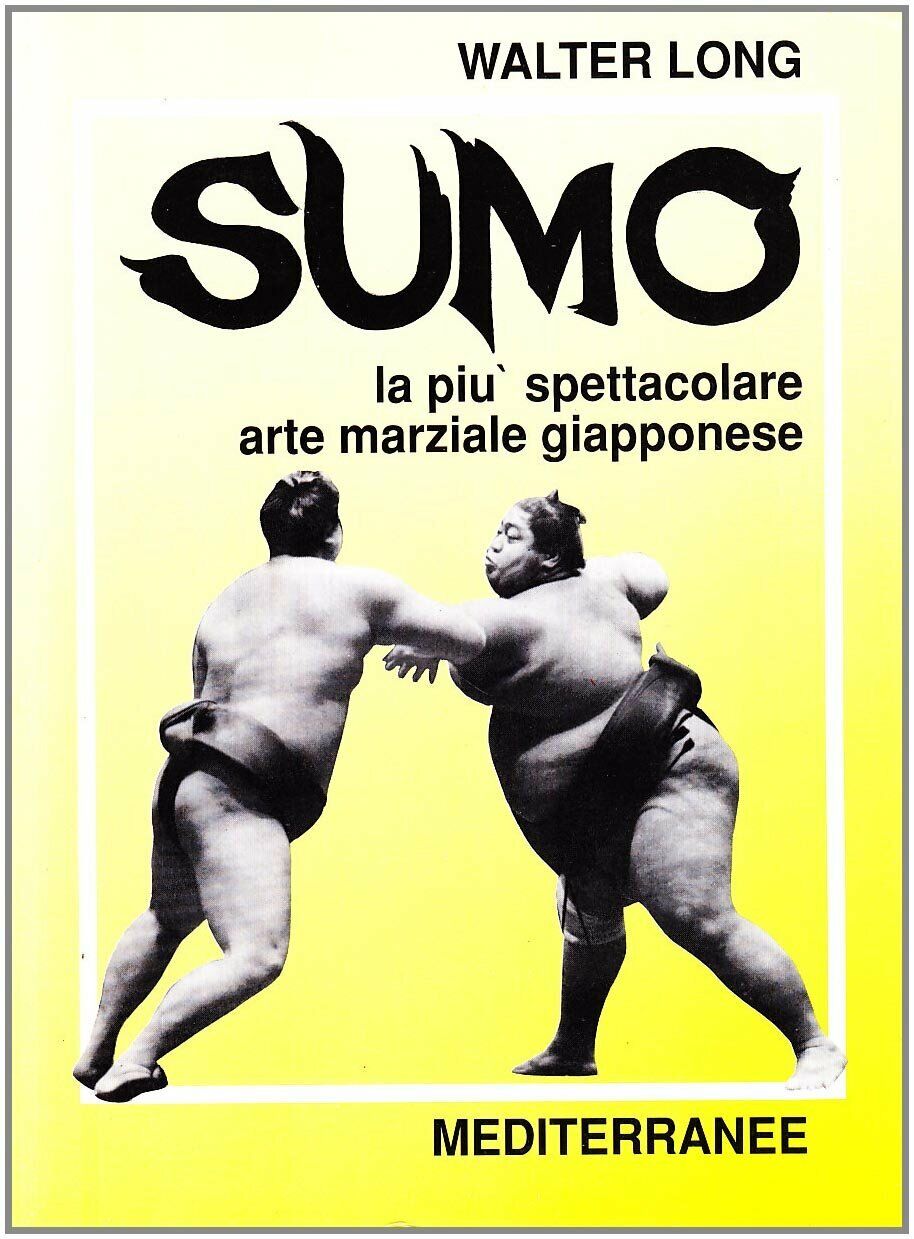 Sumo - Walter Long - Edizioni Mediterranee, 1991