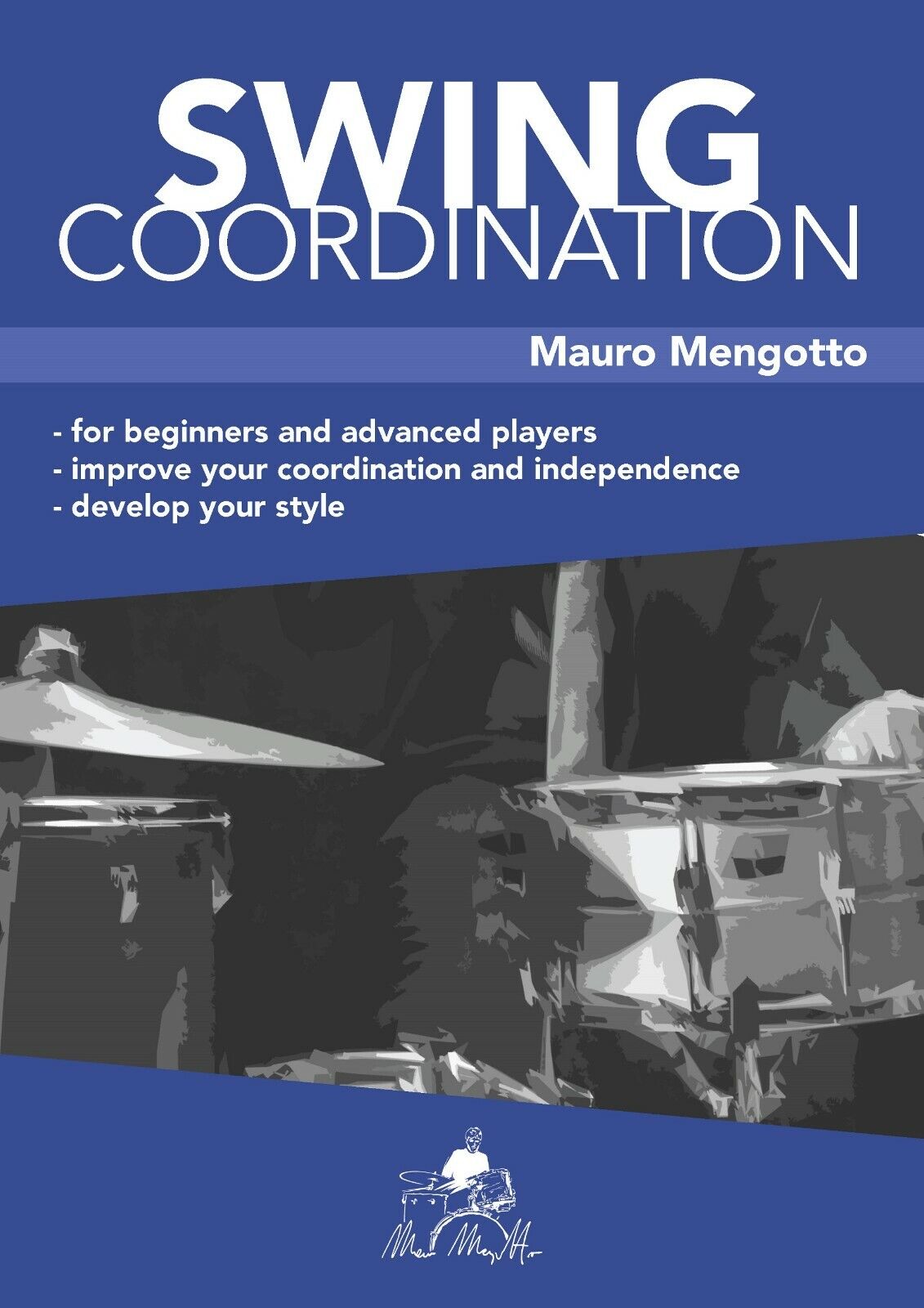Swing Coordination di Mauro Mengotto,  2018,  Youcanprint