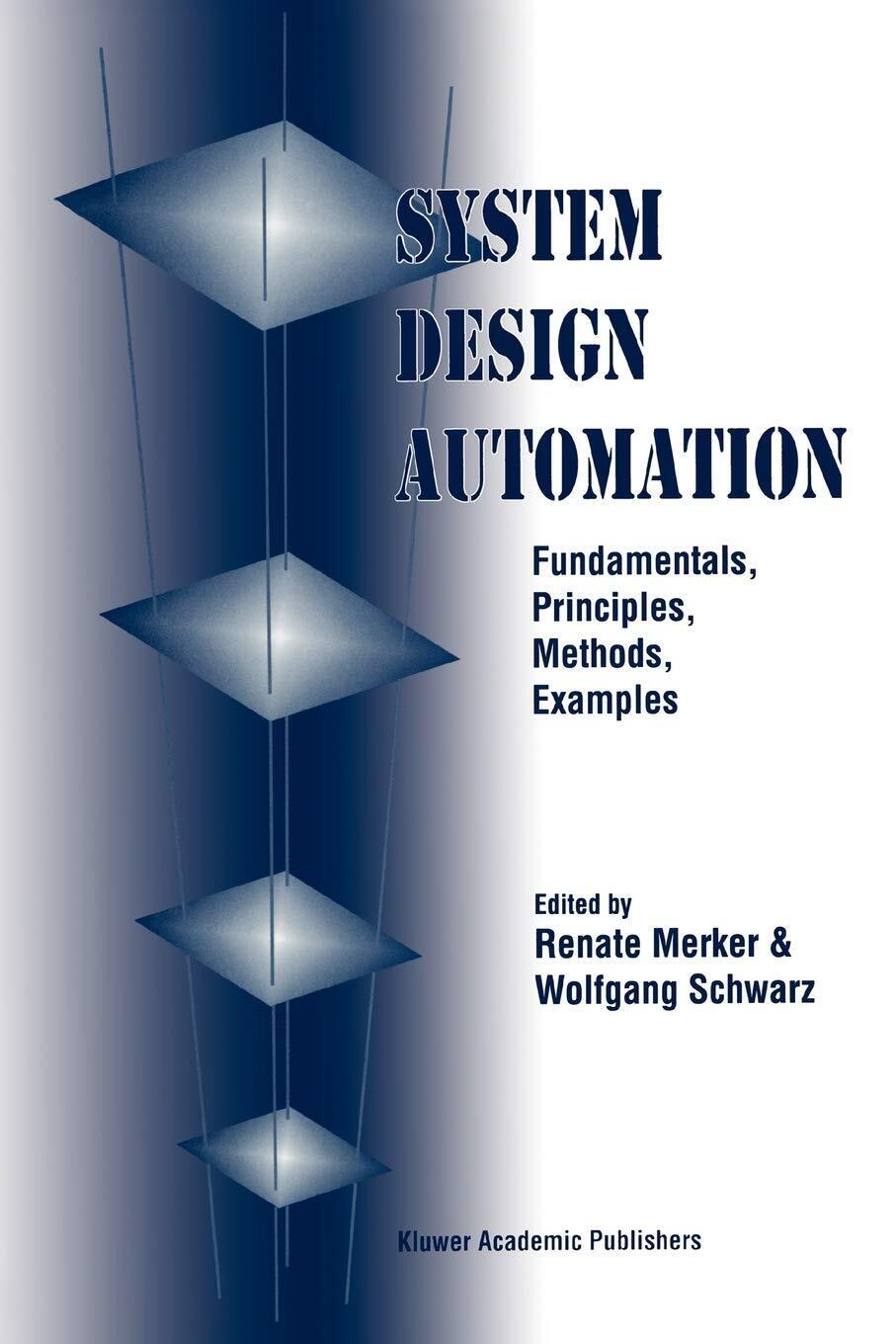 System Design Automation - Renate Merker - Springer, 2010