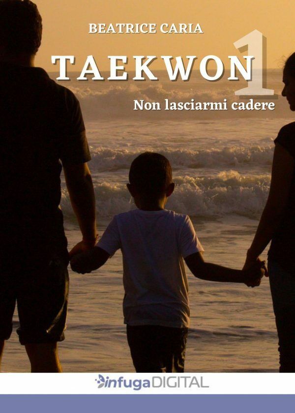 Taekwon di Beatrice Caria,  2022,  Infuga Edizioni