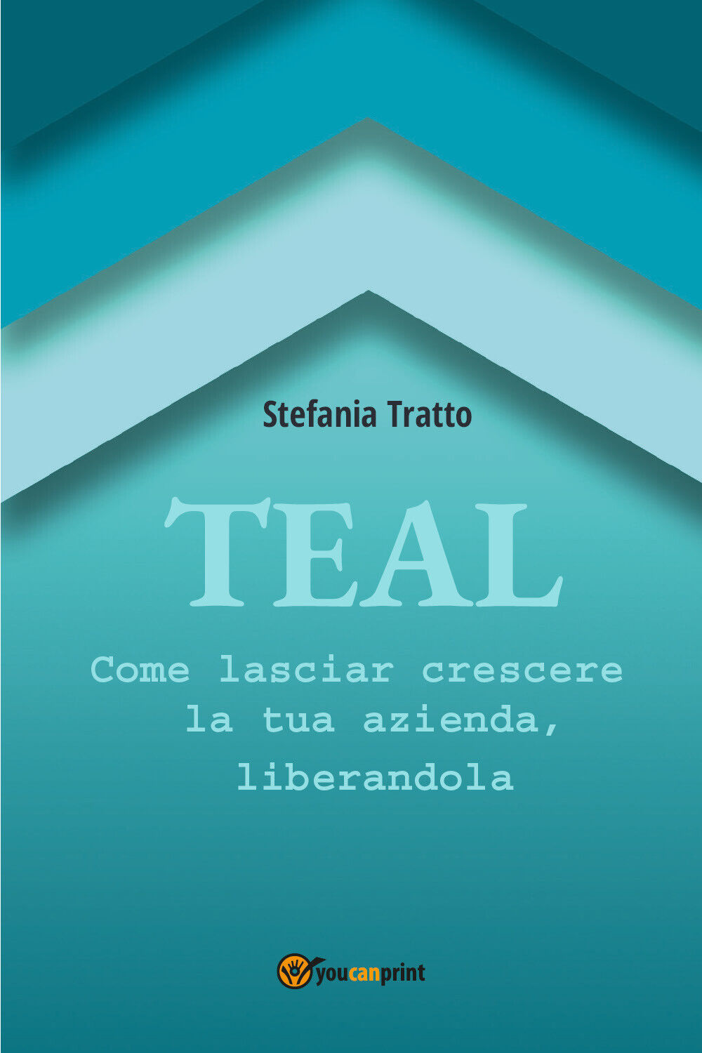 Teal di Stefania Tratto,  2021,  Youcanprint