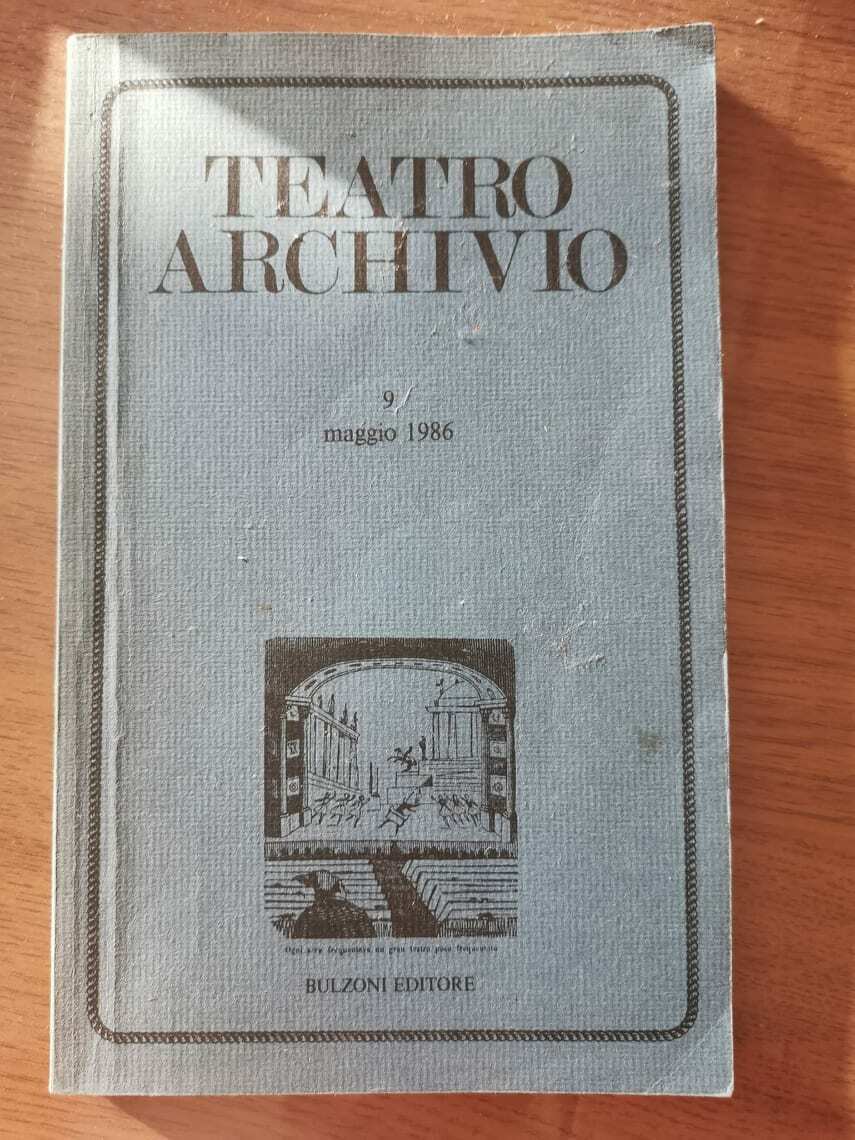 Teatro archivio - AA. VV. - Bulzoni - 1986 - AR