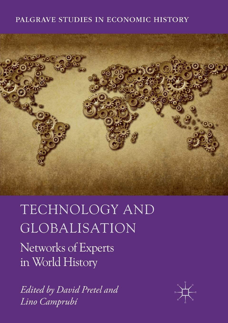 Technology and Globalisation -  David Pretel - Palgrave, 2018