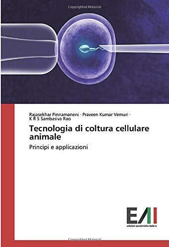 Tecnologia di coltura cellulare animale - Edizioni Accademiche, 2020