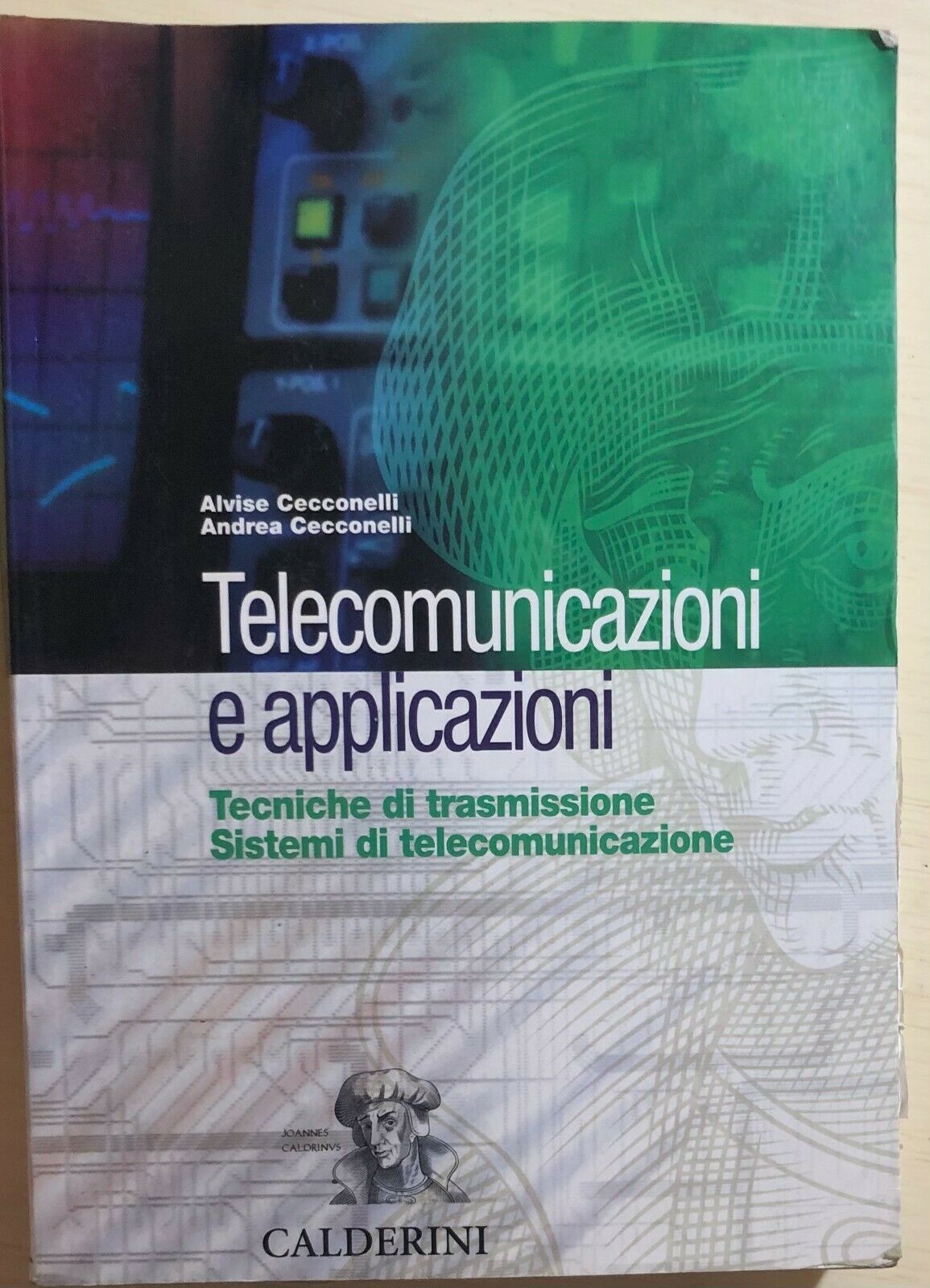 Telecomunicazioni e applicazioni di Alvise Cecconelli, Andrea Cecconelli, 2003, 