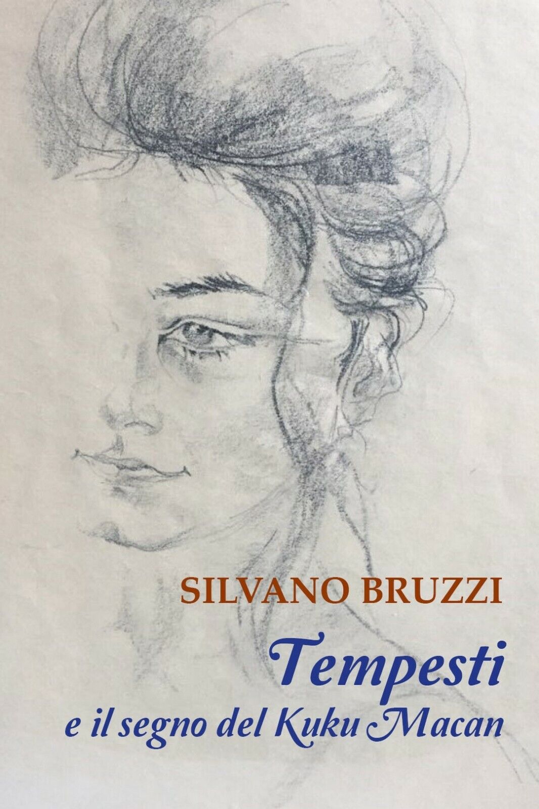 Tempesti e il segno del Kuku Macan  di Silvano Bruzzi,  2018,  Youcanprint