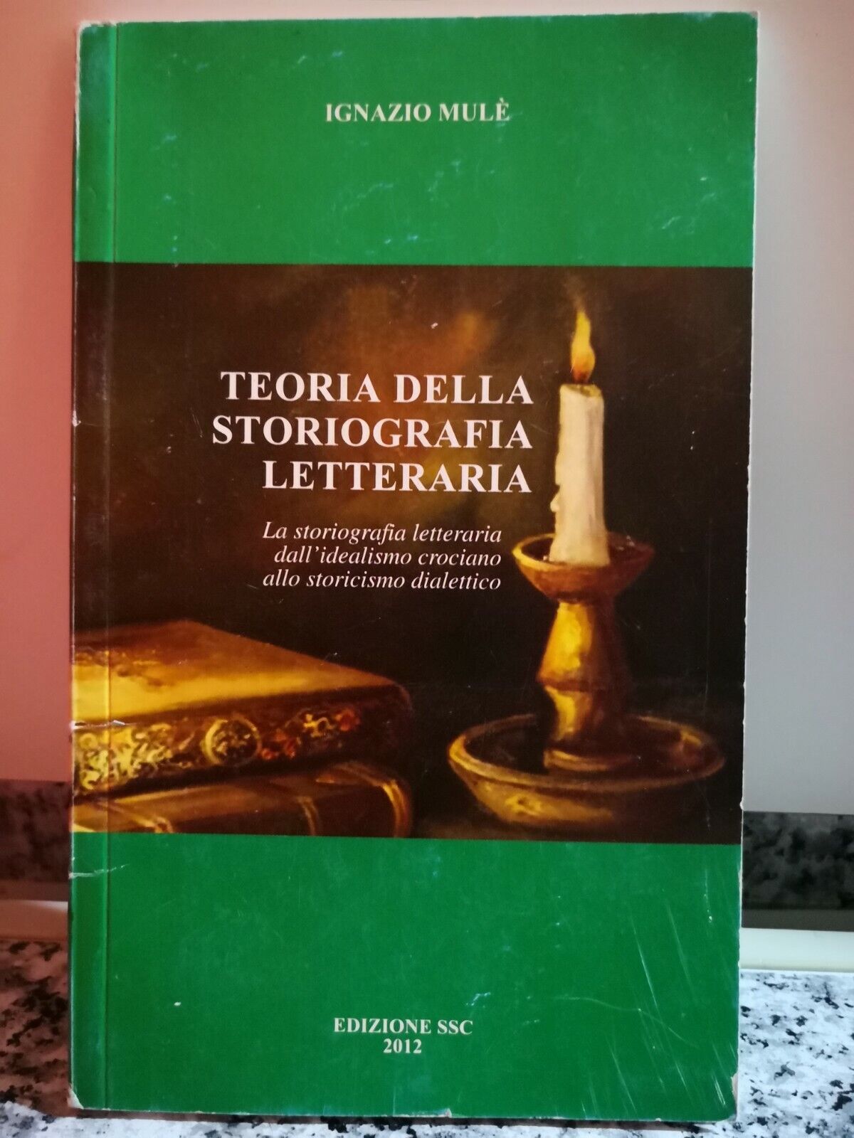 Teoria della Storiografia Letteraria  di Ignazio Mul?,  2012,  Edizione Ssc -F
