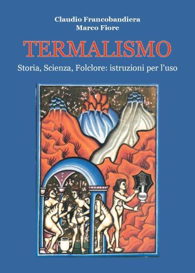 Termalismo di Claudio Francobandiera, Marco Fiore,  2022,  Youcanprint