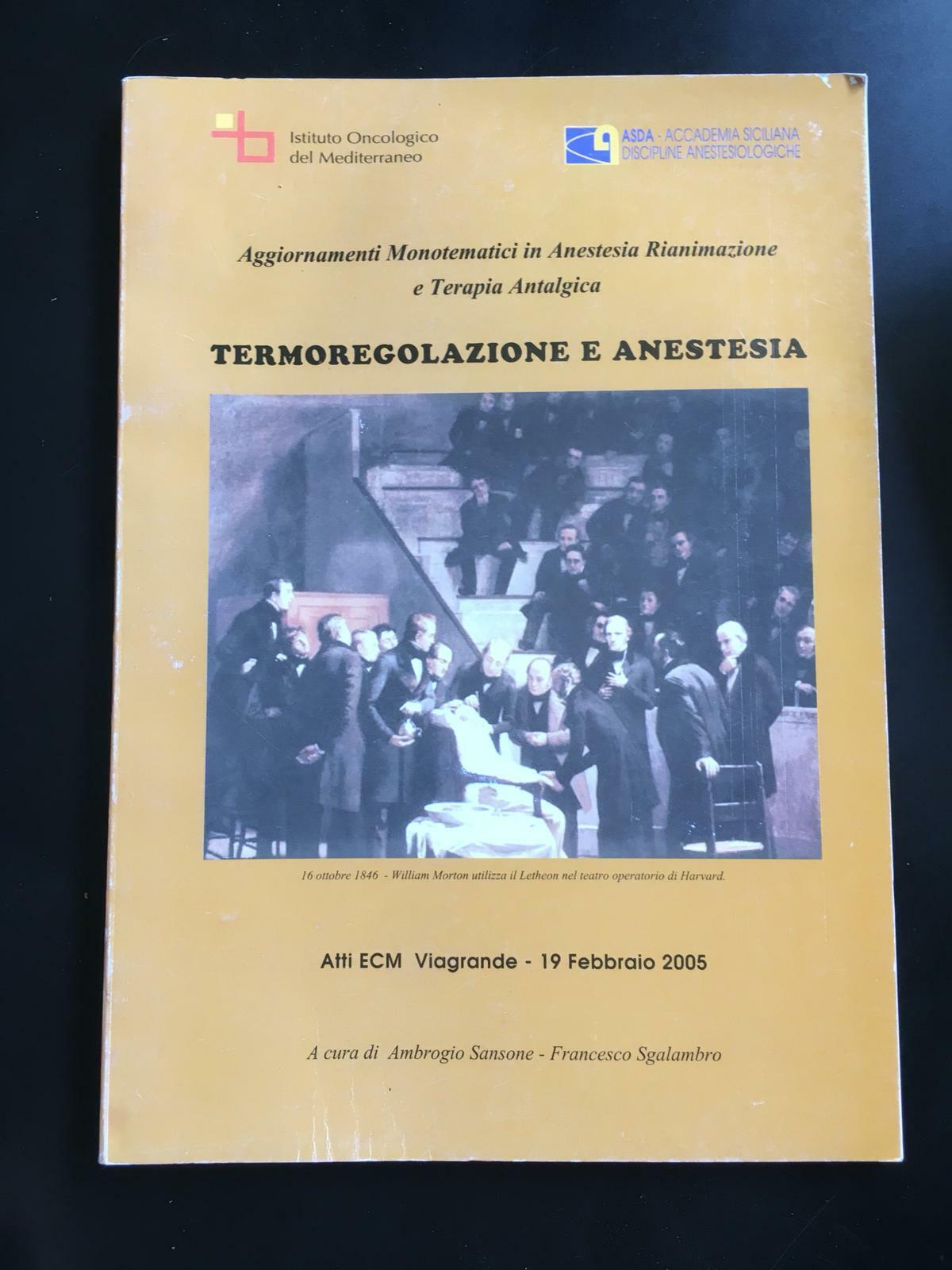 Termoregolazione e anestesia - Sansone - Sgalambro,  2005 - P