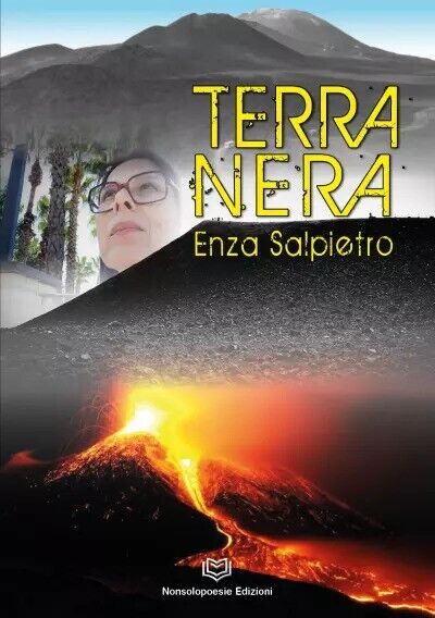 Terra Nera di Enza Salpietro, 2022, Nonsolopoesie Edizioni