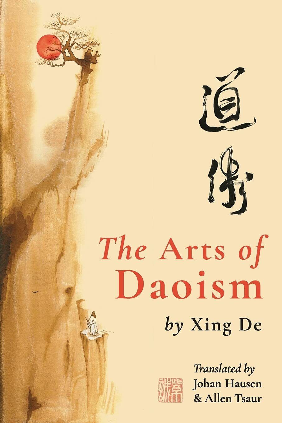 The Arts of Daoism di Xing De,  2021,  Indipendently Published
