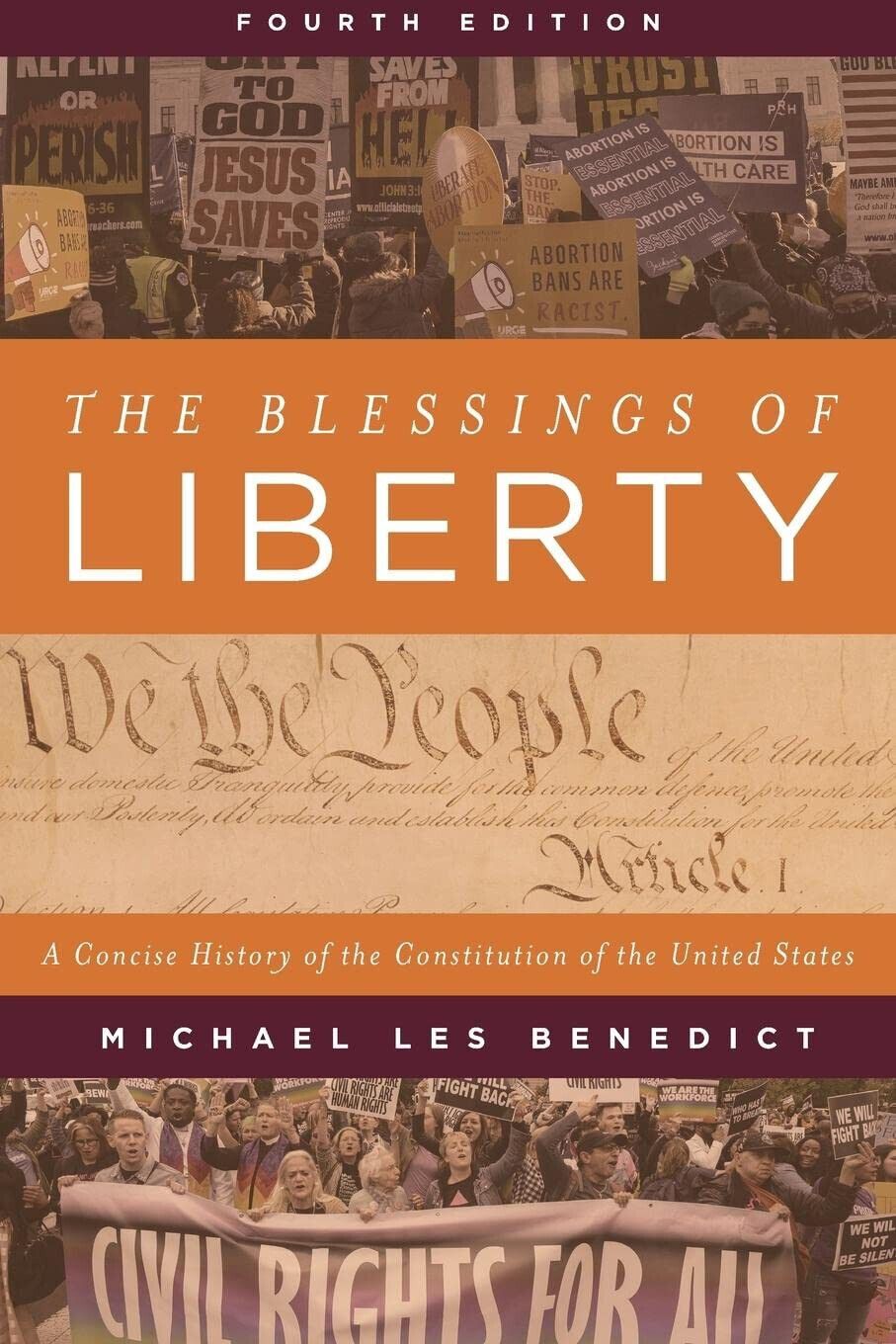 The Blessings Of Liberty - Michael Les Benedict - Rowman & Littlefield, 2022