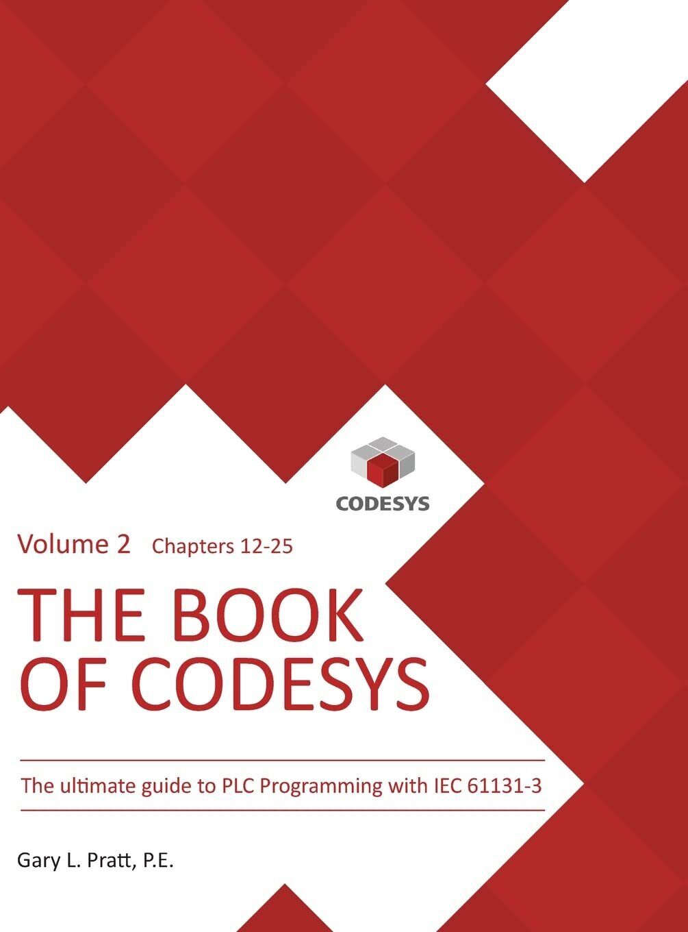 The Book of CODESYS - Volume 2 - Gary Pratt - ControlSphere, 2022 