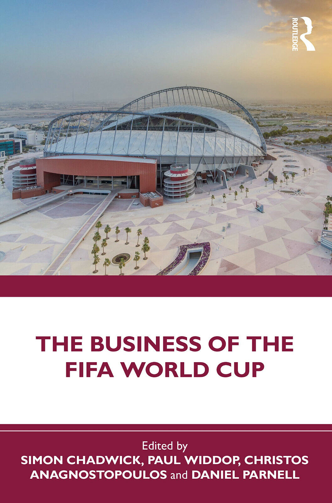 The Business of the FIFA World Cup - Routledge - 2022