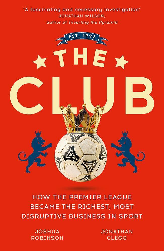 The Club -  Jonathan Clegg, Joshua Robinson - John Murray, 2019