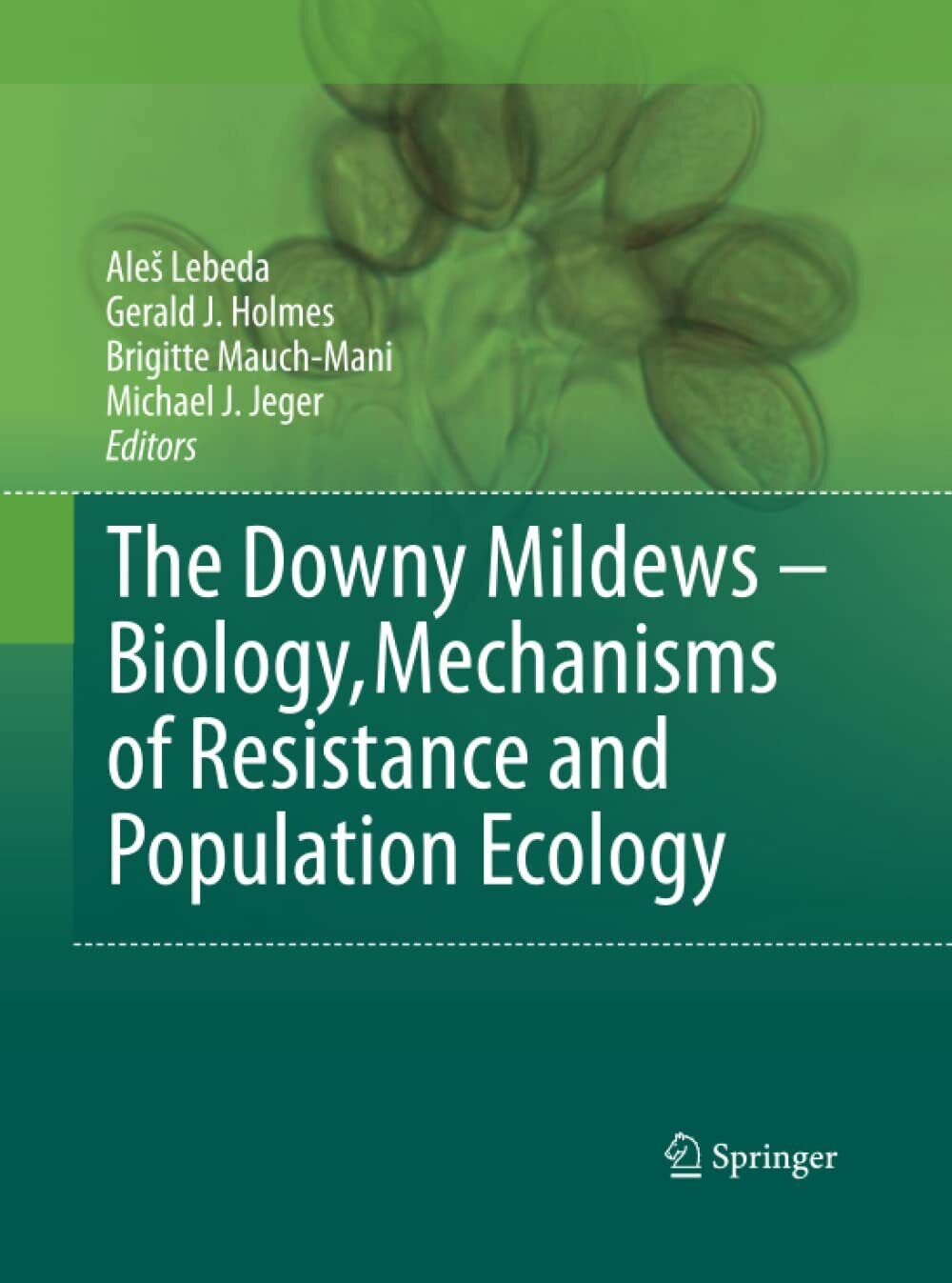 The Downy Mildews - Ale? Lebeda - Springer, 2014
