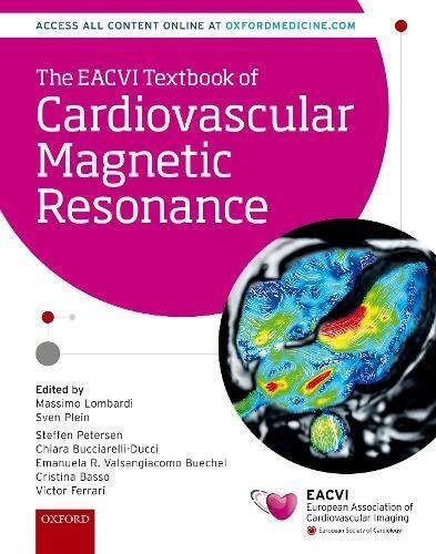 The EACVI Textbook of Cardiovascular Magnetic Resonance - Massimo Lombardi -2018