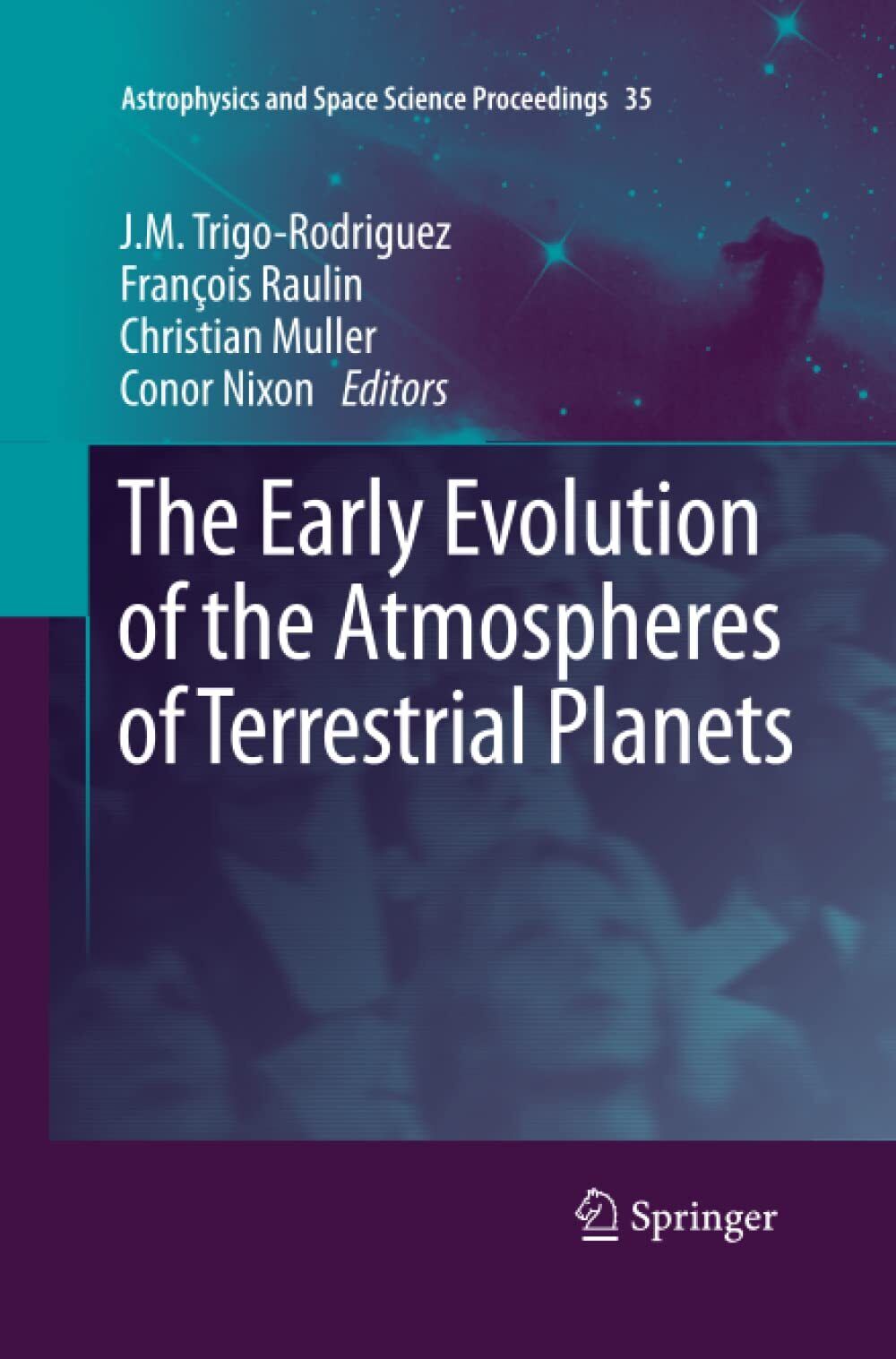 The Early Evolution of the Atmospheres of Terrestrial Planets - Springer, 2015