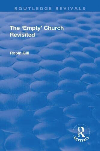 The Empty Church Revisited - GILL - Routledge, 2019