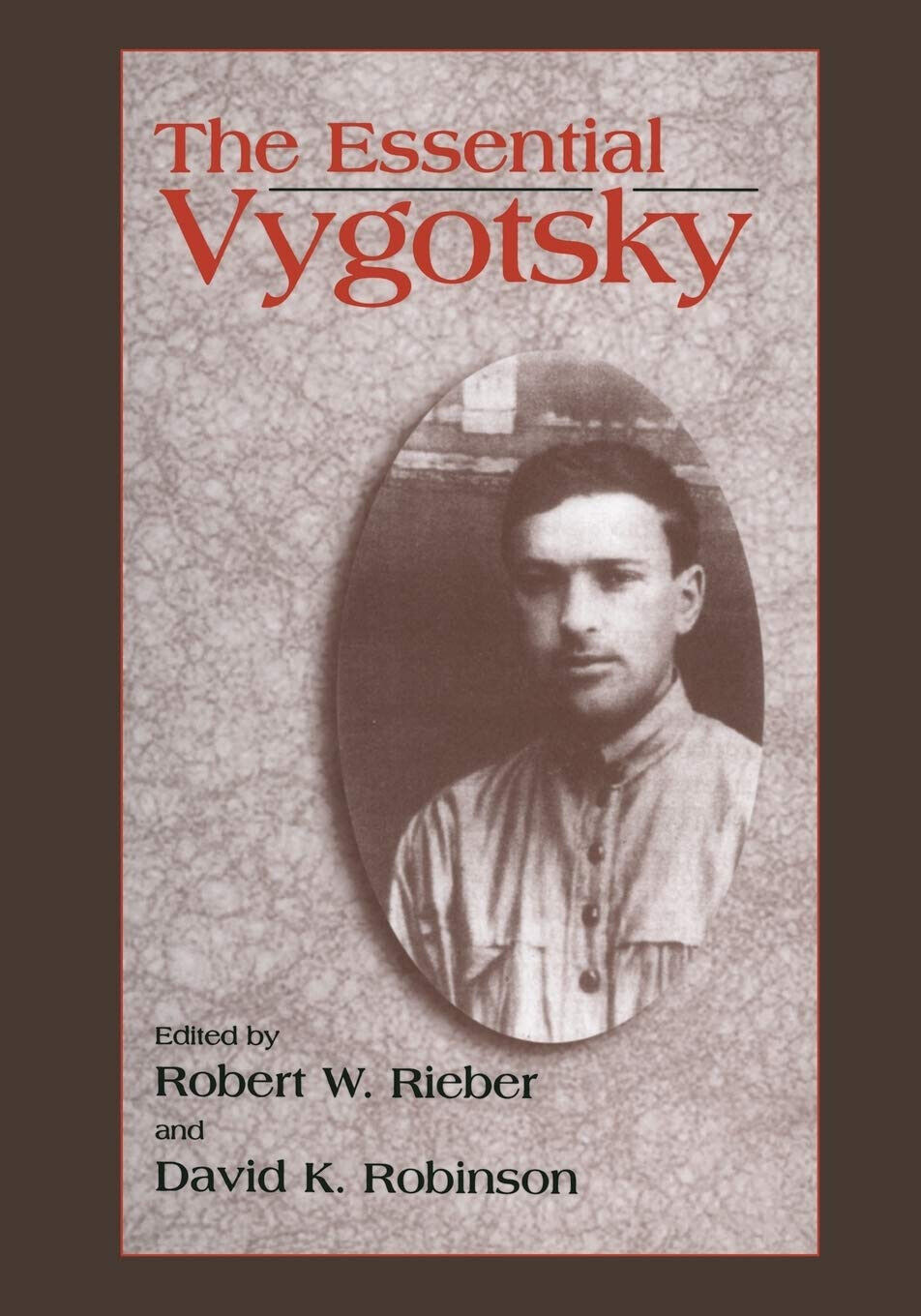 The Essential Vygotsky - Robert W. Rieber - Springer, 2013
