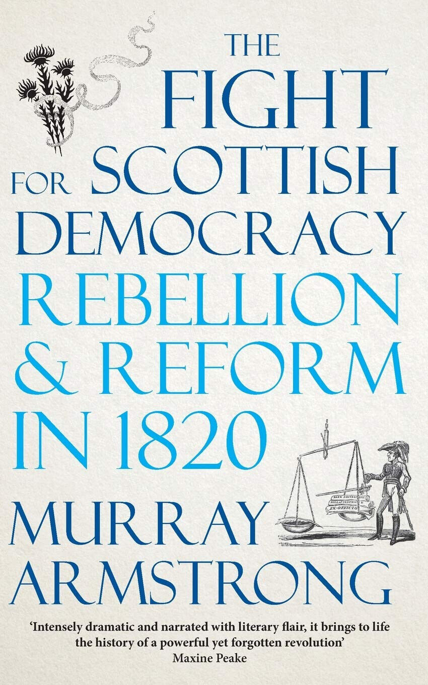 The Fight for Scottish Democracy - Murray Armstrong - pluto, 2020