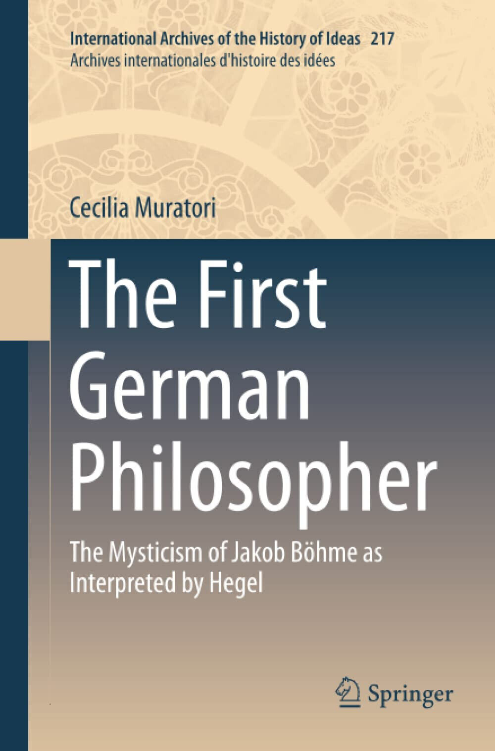 The First German Philosopher - Cecilia Muratori - Springer, 2018