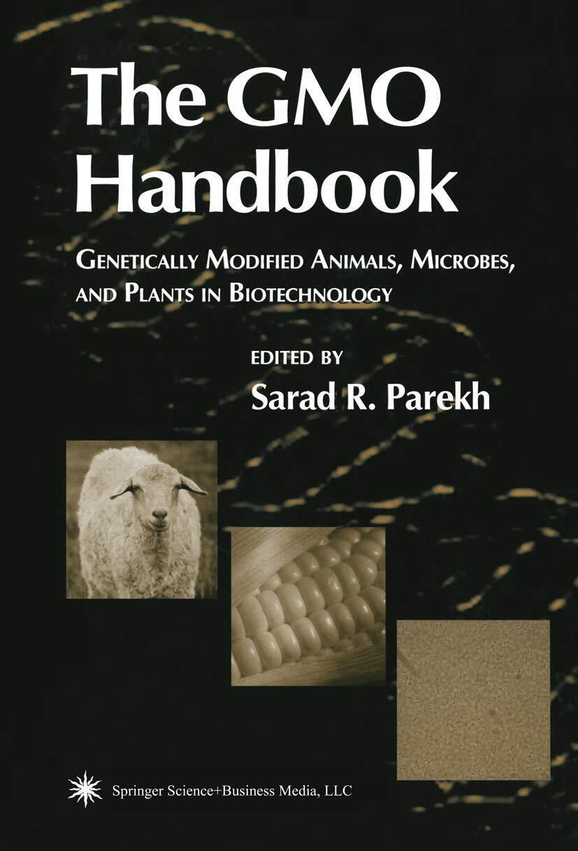 The GMO Handbook - Sarad R. Parekh - Humana, 2010