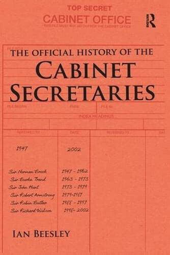 The Official History of the Cabinet Secretaries - Ian Beesley - Routledge, 2018
