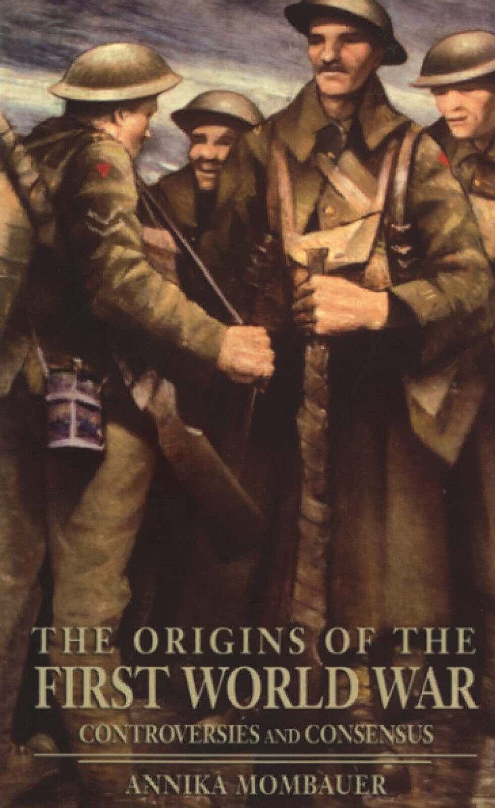 The Origins of the First World War - Annika Mombauer - Routledge, 2002