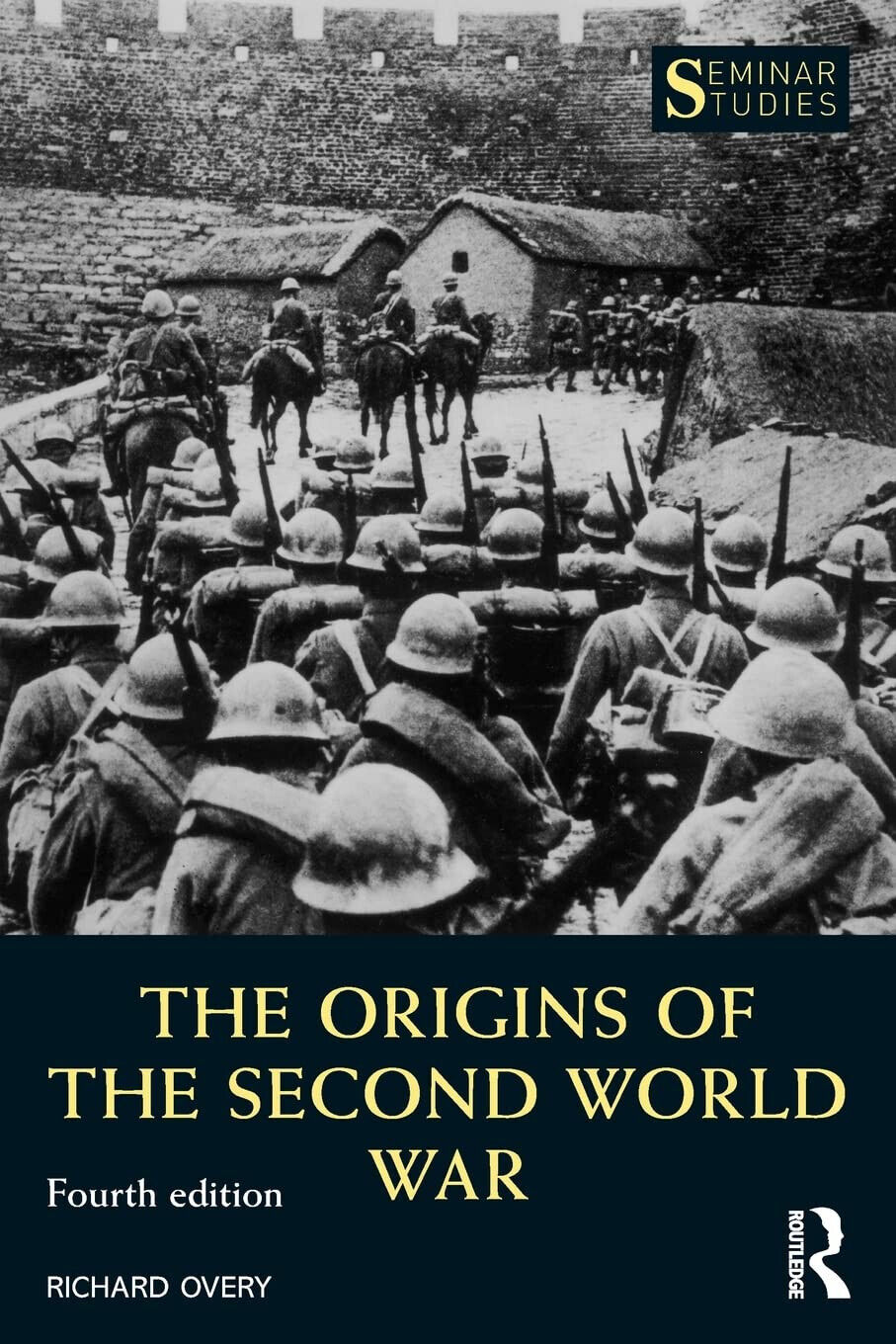 The Origins of the Second World War - Richard Overy - Routledge, 2016