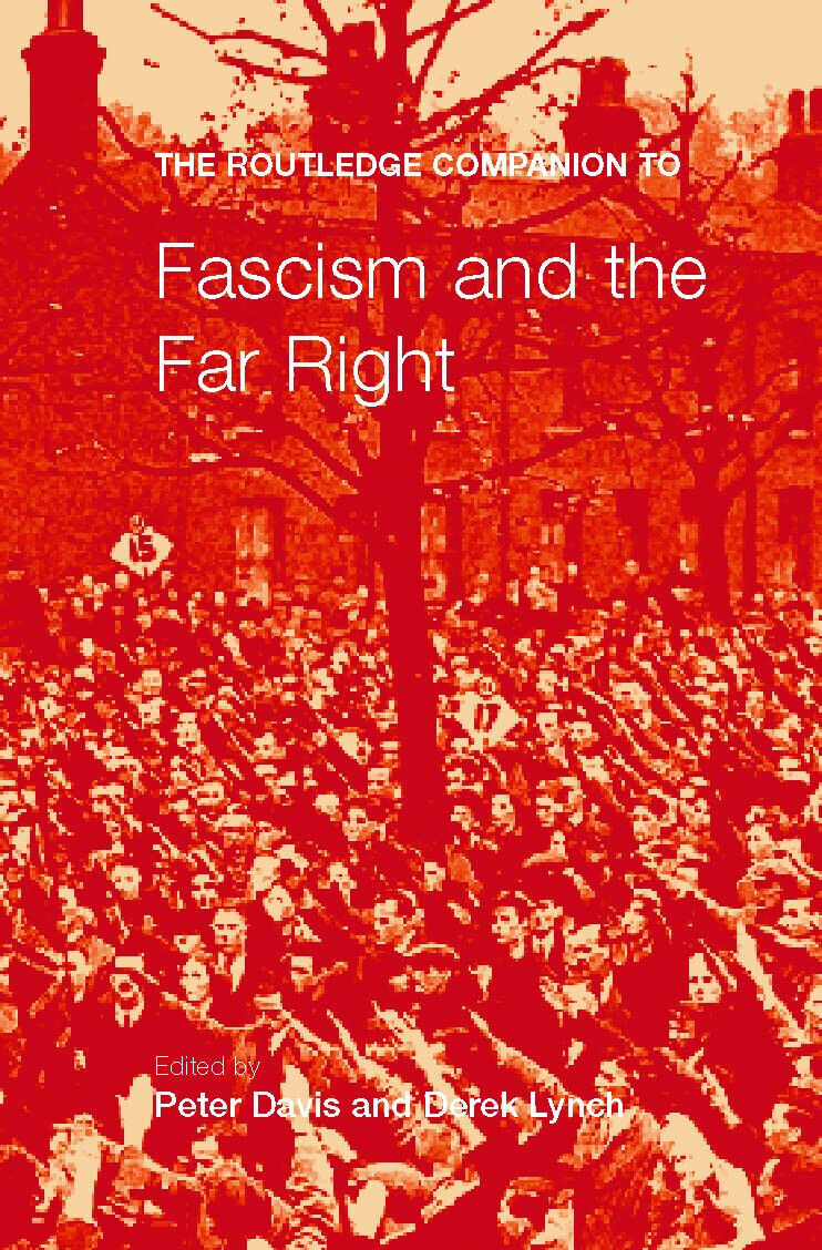 The Routledge Companion To Fascism And The Far Right - Peter Davies - 2002