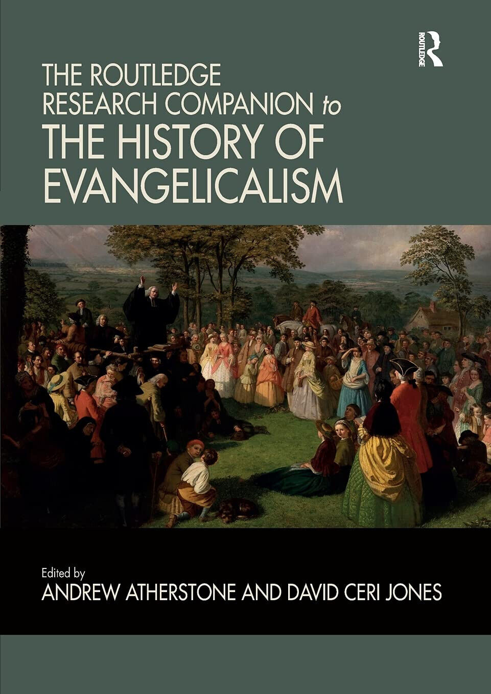 The Routledge Research Companion To The History Of Evangelicalism - 2020