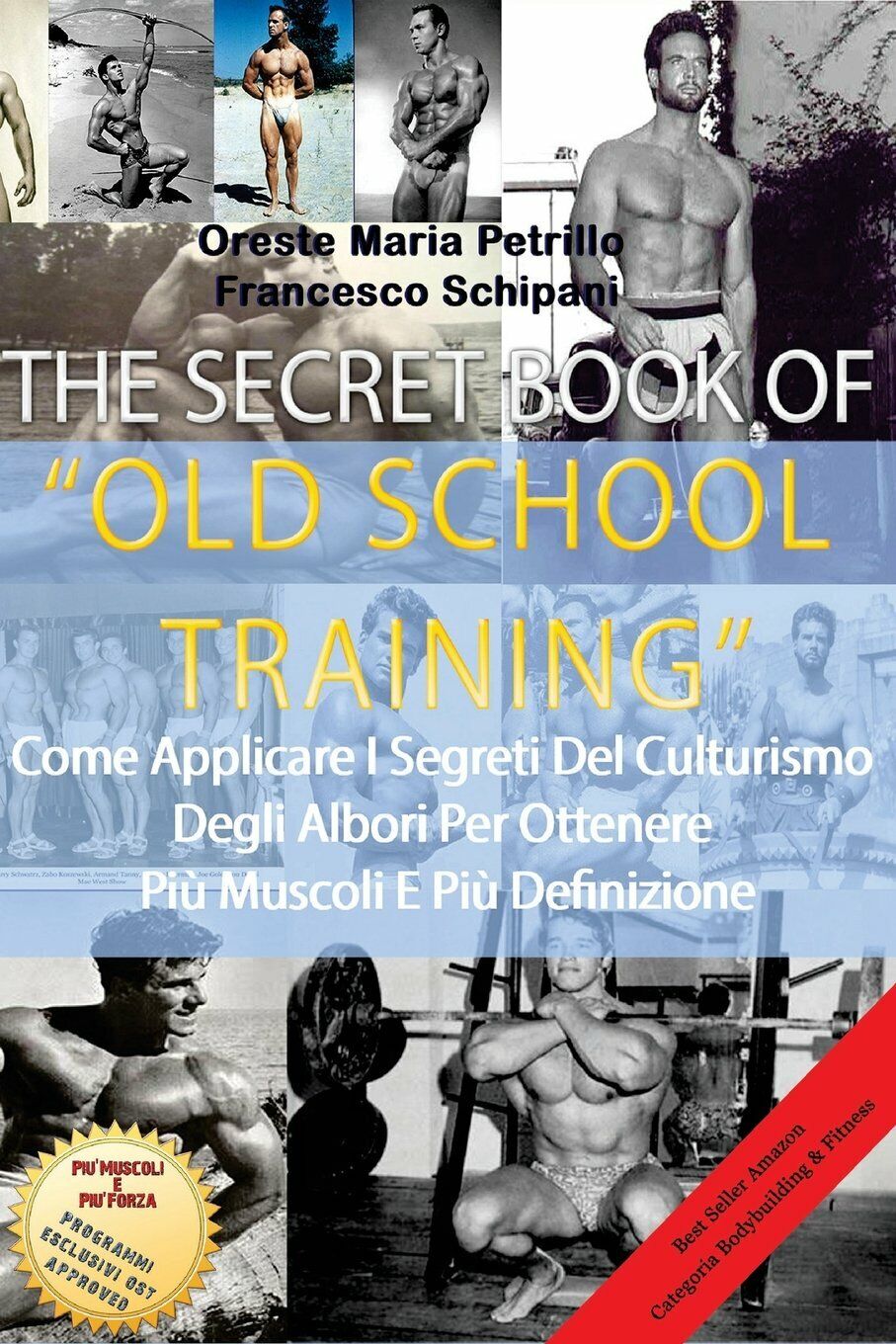 The Secret Book Of Old School Training - Petrillo,Schipani - Lulu.com, 2014