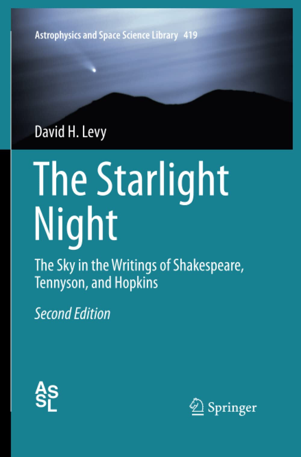The Starlight Night - David H. Levy - Springer, 2016