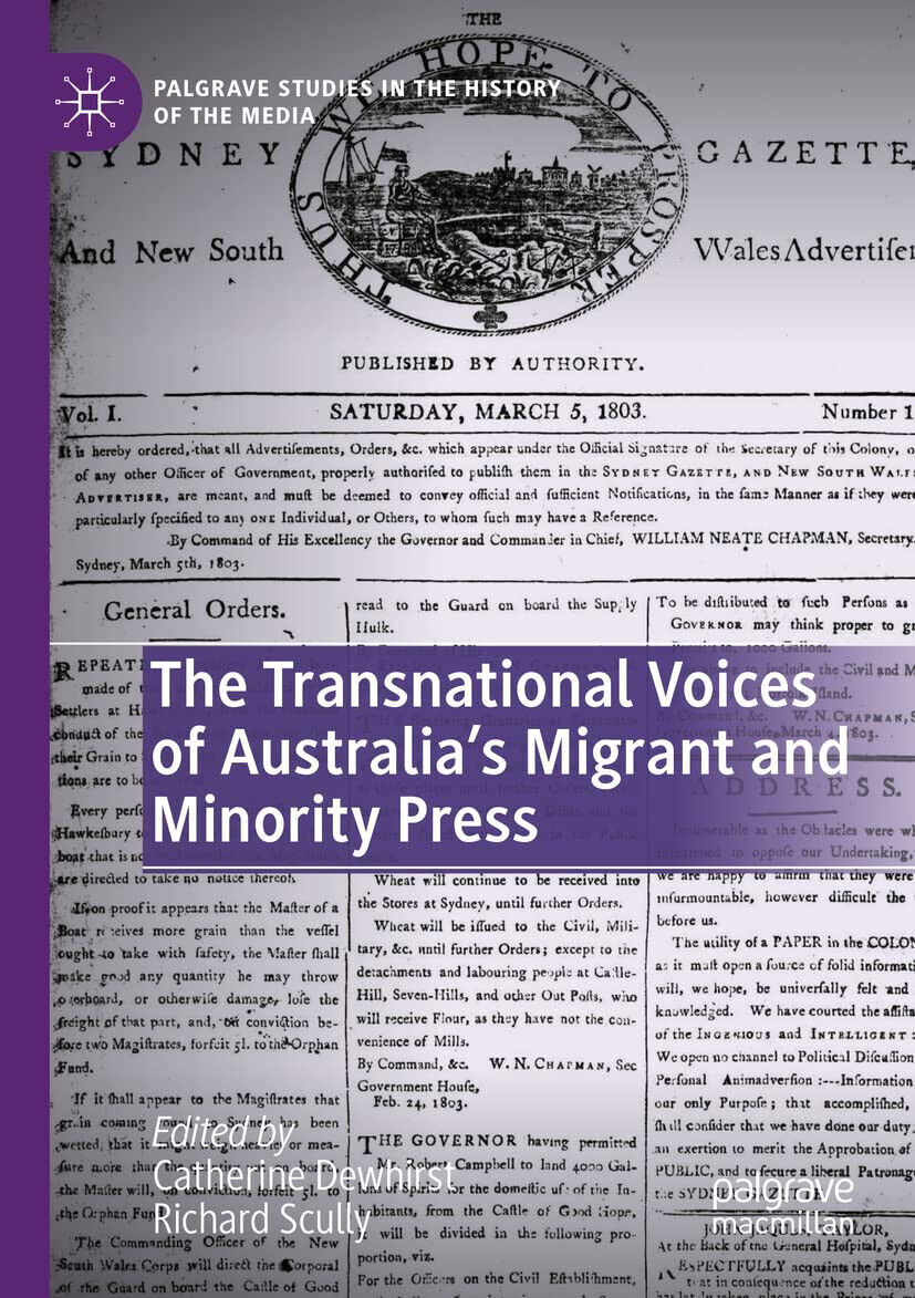 The Transnational Voices Of Australia's Migrant And Minority Press - 2021