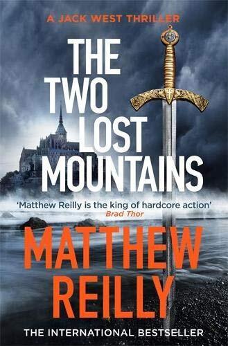 The Two Lost Mountains - Matthew Reilly - Orion Publishing Co, 2021