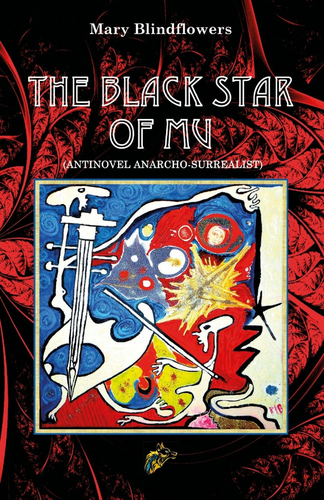 The black star of Mu  di Mary Blindflowers,  2020,  Black Wolf Edition