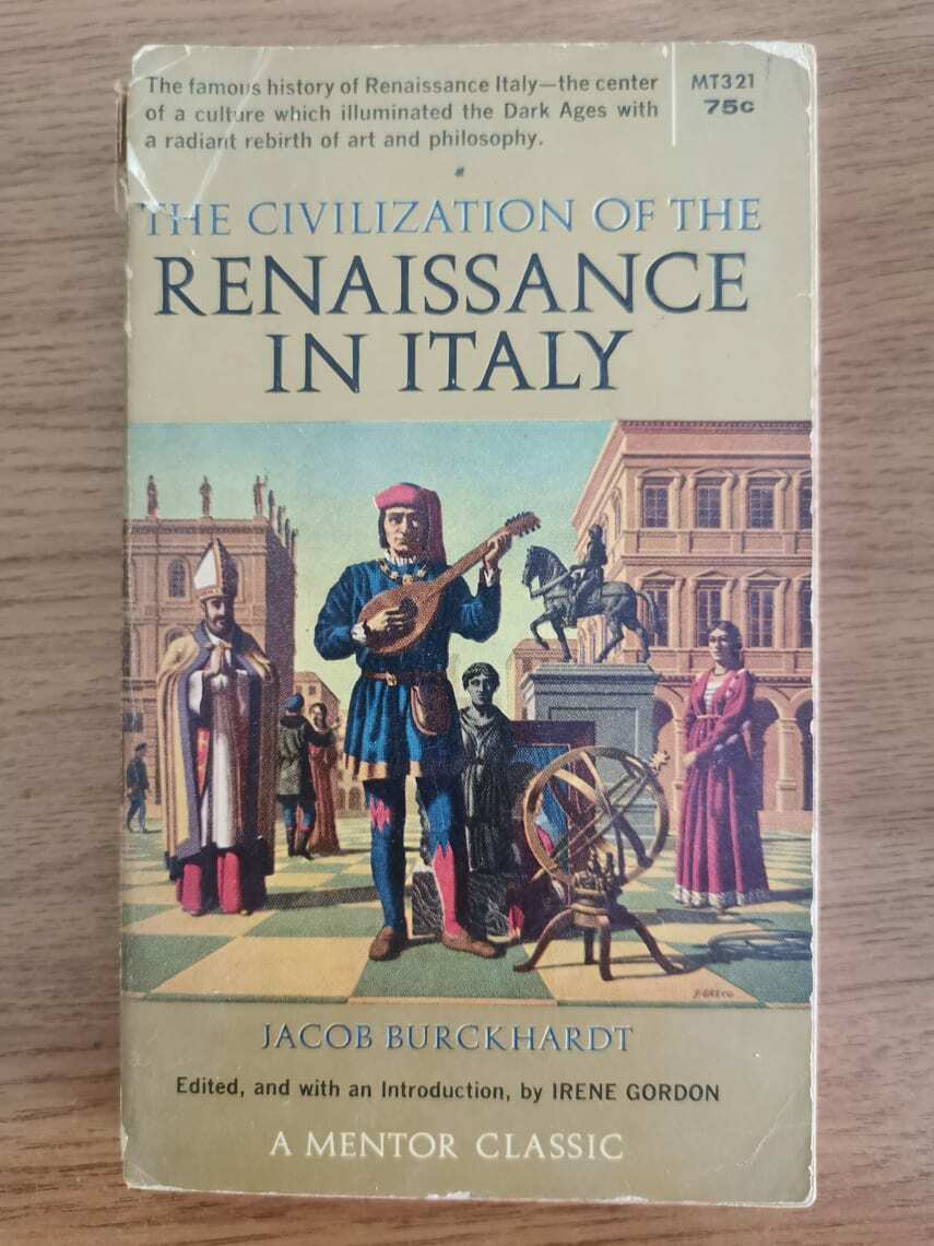 The civilization of the Renaissance in italy - J. Burckhardt - 1961 - AR