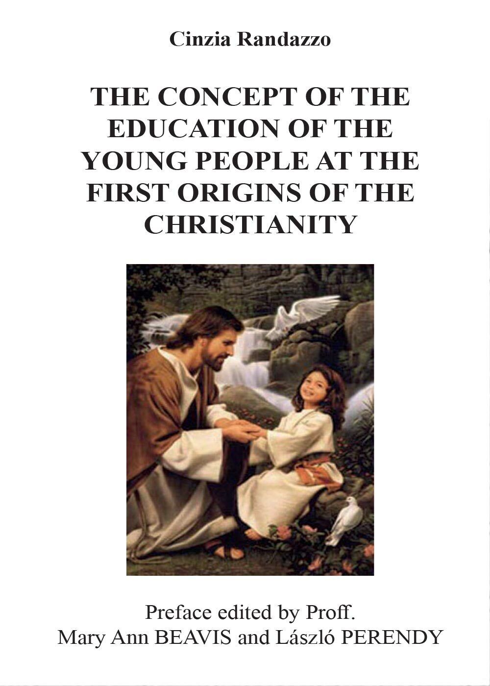 The concept of the education of the young people at the first origins of the...