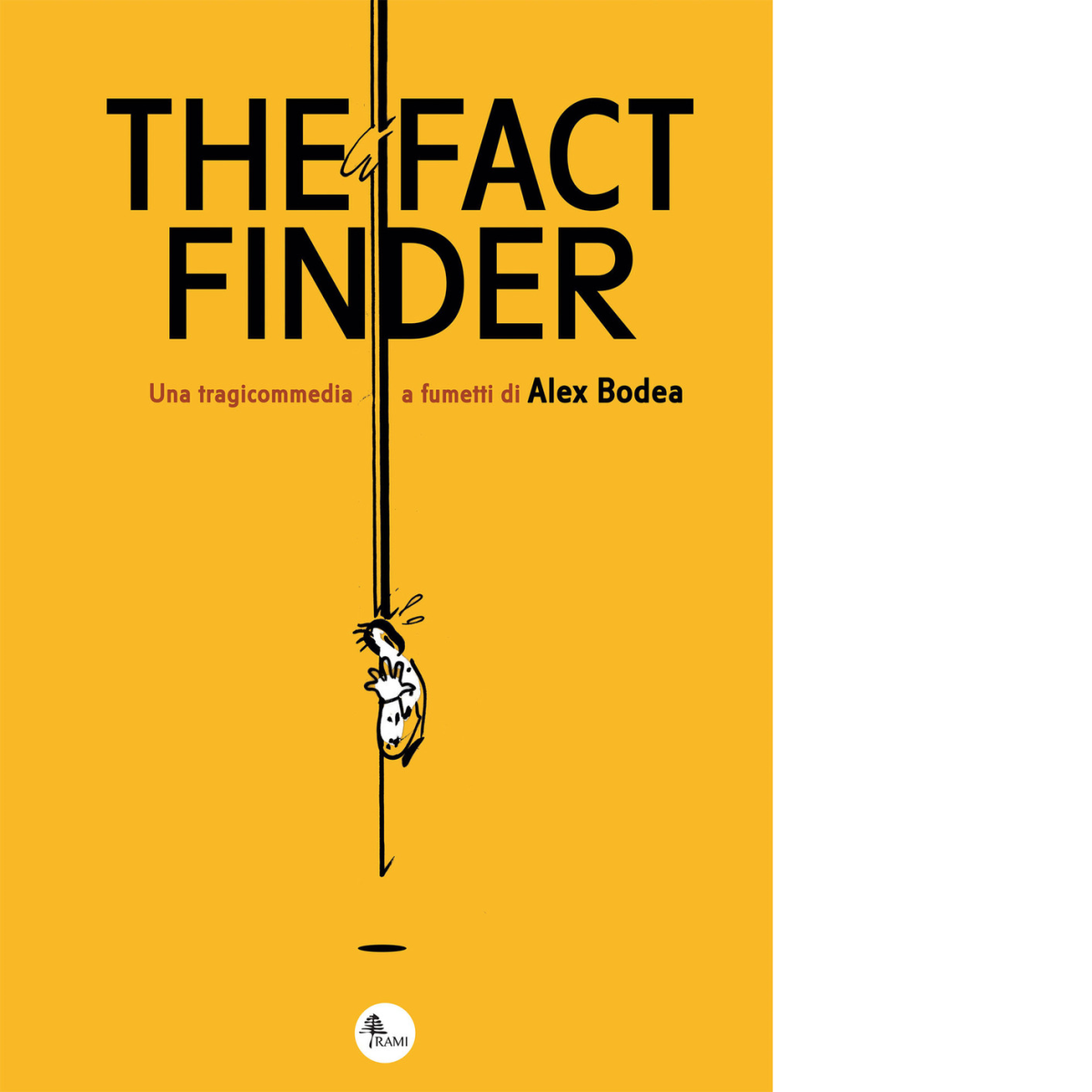 The fact finder di Alex Bodea,  2020,  Becco Giallo