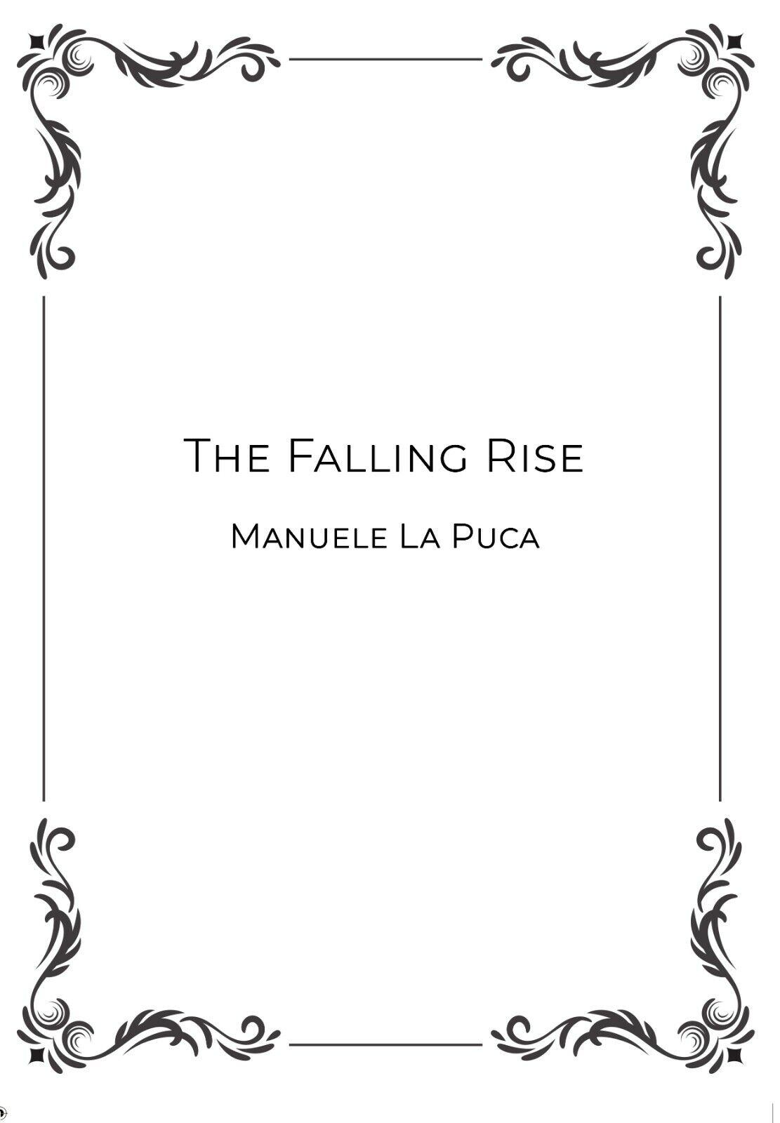 The falling rise di Manuele La Puca,  2019,  Youcanprint