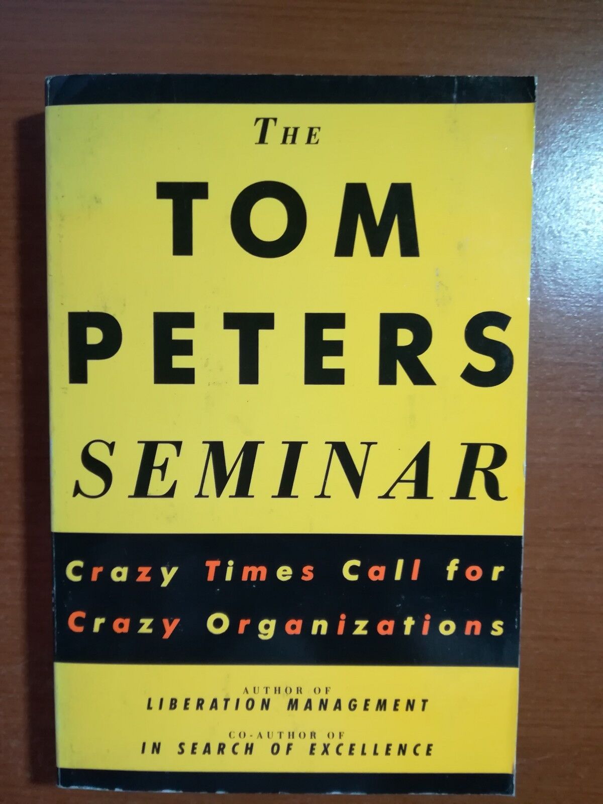 The tom Peters Seminar - Tom Peters - Pan Books - 1994   - M