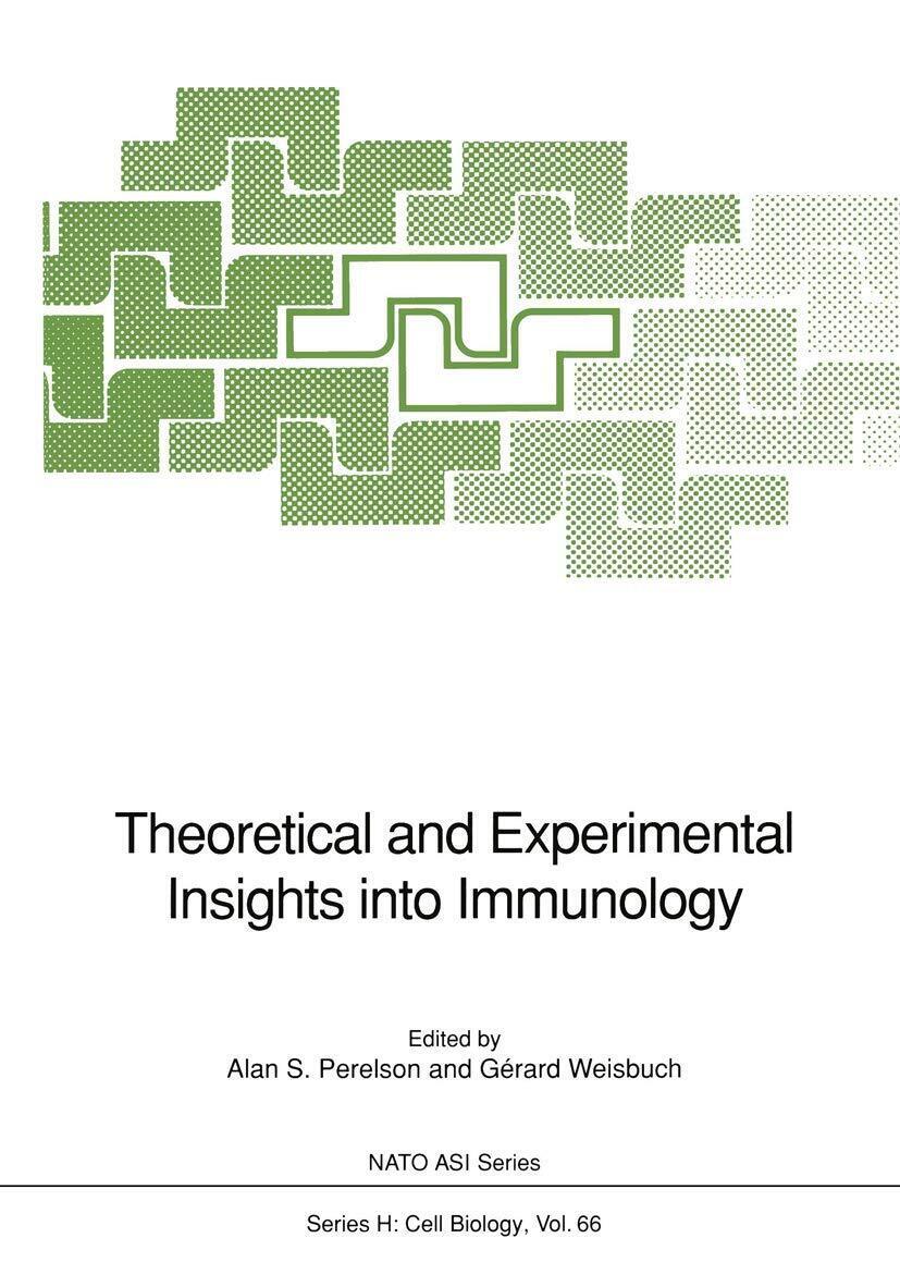 Theoretical and Experimental Insights into Immunology - Alan S. Perelson - 2011