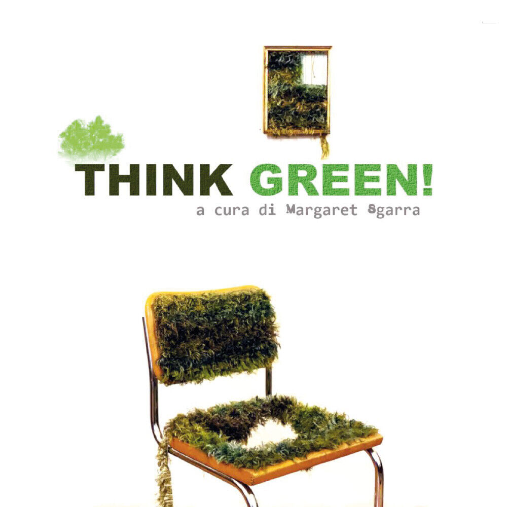 Think Green di Margaret Sgarra,  2021,  Youcanprint