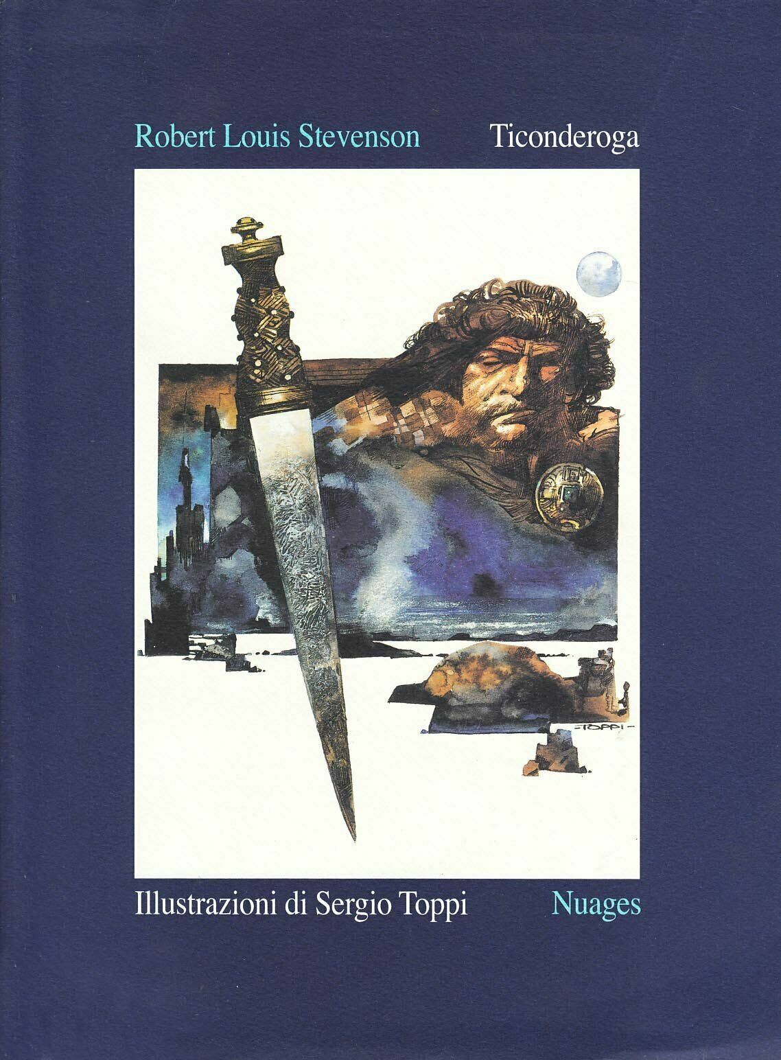 Ticonderoga - illustrazioni di Sergio Toppi di Robert Louis Stevenson,  2002,  N